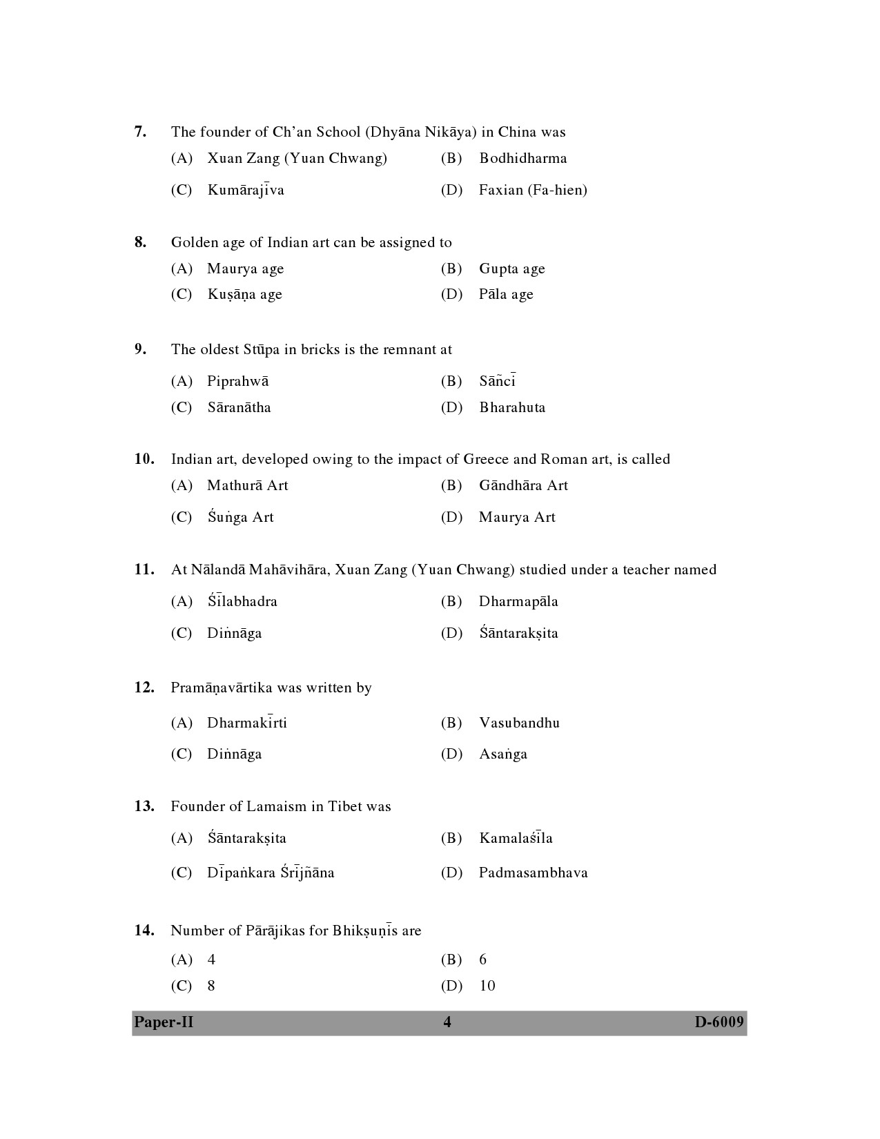 UGC NET Buddhist Jaina Gandhian and Peace Studies Question Paper II December 2009 4