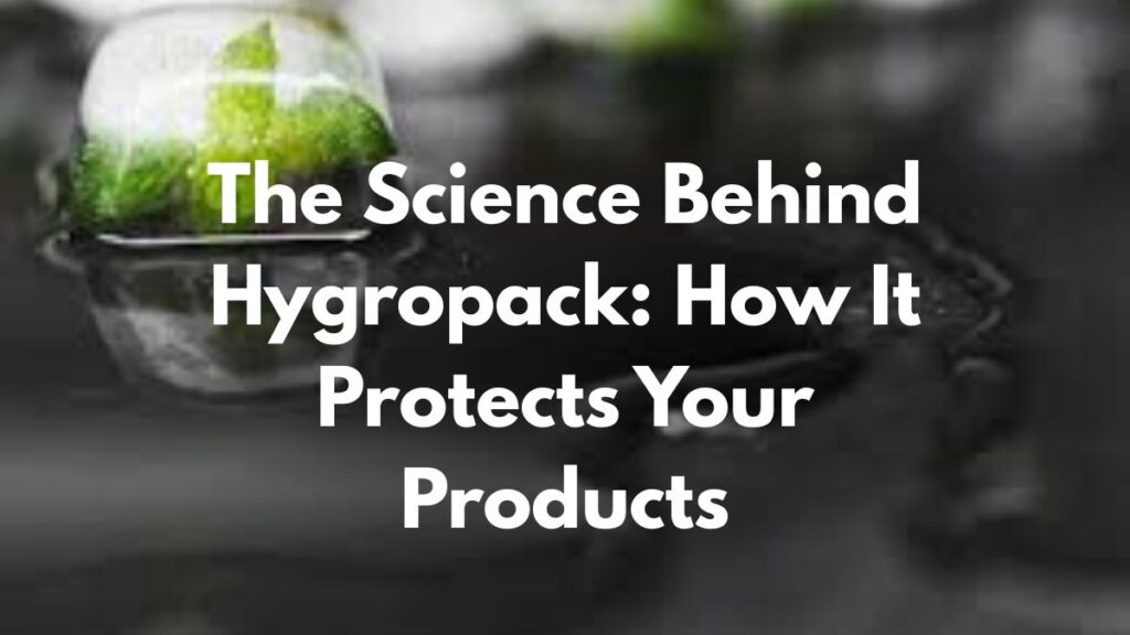 Hygropack