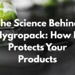 The Science Behind Hygropack: How It Protects Your Products