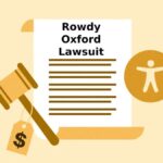 Inside the Rowdy Oxford Lawsuit: What You Need to Know
