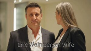 Eric Weinberger Wife